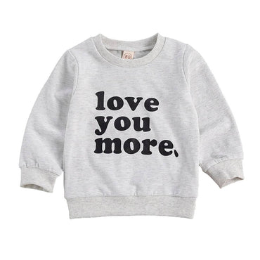 Solid Love You More Toddler Sweatshirt Gray 9-12 M