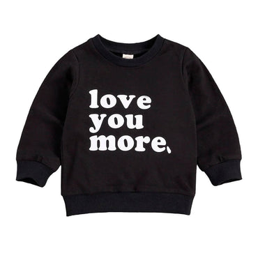 Solid Love You More Toddler Sweatshirt Black 9-12 M