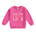 All You Need Is Love Toddler Sweatshirt Pink 12-18 M