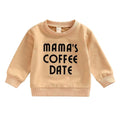 Mama's Coffee Date Baby Sweatshirt   