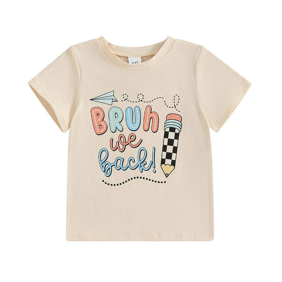 Bruh We Back Toddler Tee