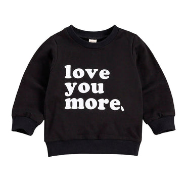 Solid Love You More Toddler Sweatshirt